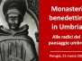 San Pietro di Perugia. Monasteri benedettini in Umbria vol II. 21-3-2024 